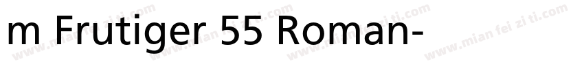 m Frutiger 55 Roman字体转换